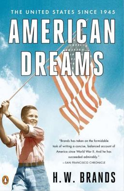 American Dreams The United States Since 1945  9780143119555 Front Cover