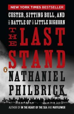 Last Stand Custer, Sitting Bull, and the Battle of the Little Bighorn  9780143119609 Front Cover