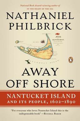 Away off Shore Nantucket Island and Its People, 1602-1890  9780143120124 Front Cover