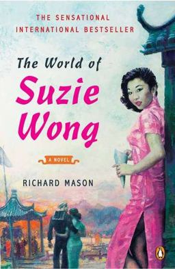 World of Suzie Wong A Novel  9780143120421 Front Cover