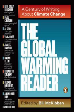Global Warming Reader A Century of Writing about Climate Change  9780143121893 Front Cover