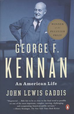George F. Kennan An American Life (Pulitzer Prize Winner)  9780143122159 Front Cover