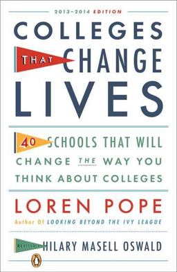 Colleges That Change Lives 40 Schools That Will Change the Way You Think about Colleges  9780143122302 Front Cover