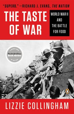 Taste of War World War II and the Battle for Food  9780143123019 Front Cover