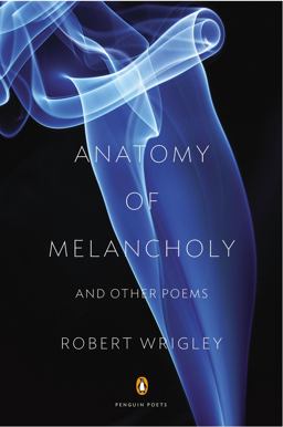 Anatomy of Melancholy and Other Poems  9780143123071 Front Cover