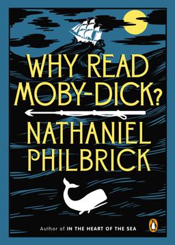 Why Read Moby-Dick?  9780143123972 Front Cover