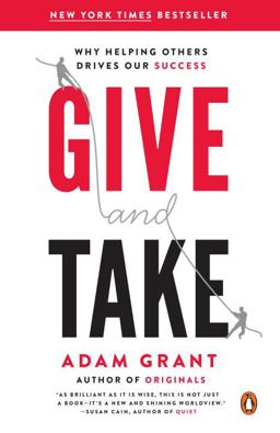 Give and Take Why Helping Others Drives Our Success  9780143124986 Front Cover