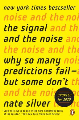 Signal and the Noise Why So Many Predictions Fail--But Some Don't  9780143125082 Front Cover