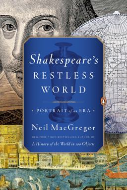 Shakespeare's Restless World Portrait of an Era  9780143125945 Front Cover