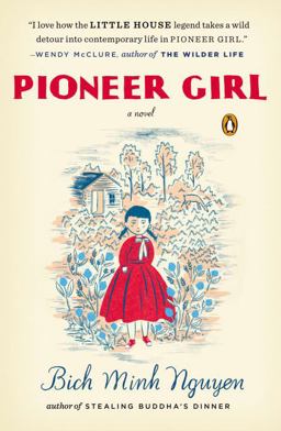 Pioneer Girl A Novel  9780143126225 Front Cover