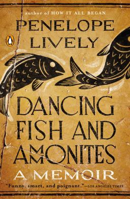 Dancing Fish and Ammonites A Memoir  9780143126270 Front Cover