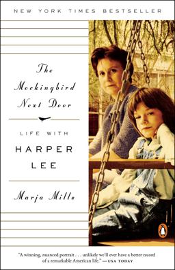 Mockingbird Next Door Life with Harper Lee  9780143127666 Front Cover