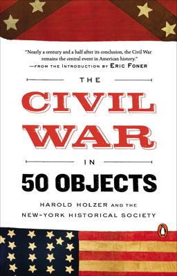 Civil War in 50 Objects  9780143128144 Front Cover