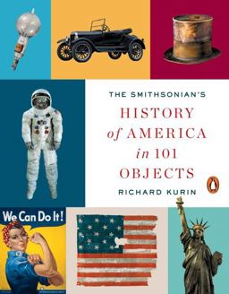 The Smithsonian's History of America in 101 Objects:  9780143128151 Front Cover