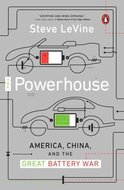 Powerhouse America, China, and the Great Battery War  9780143128328 Front Cover