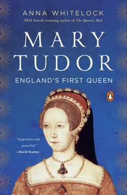 Mary Tudor England's First Queen  9780143128656 Front Cover