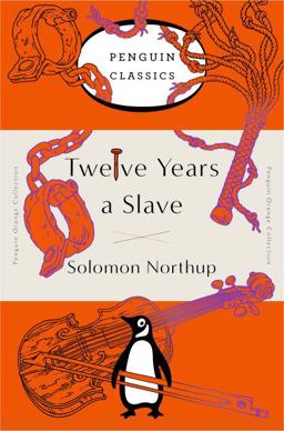 Twelve Years a Slave (Penguin Orange Collection)  9780143129530 Front Cover