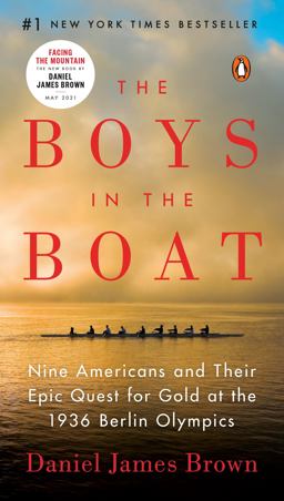 Boys in the Boat Nine Americans and Their Epic Quest for Gold at the 1936 Berlin Olympics  9780143130833 Front Cover