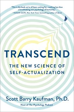 Transcend The New Science of Self-Actualization  9780143131212 Front Cover