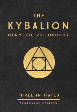 Kybalion: Centenary Edition  9780143131687 Front Cover