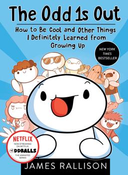 Odd 1s Out How to Be Cool and Other Things I Definitely Learned from Growing Up  9780143131809 Front Cover