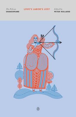 Love's Labor's Lost  9780143132226 Front Cover