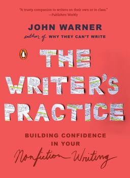 Writer's Practice Building Confidence in Your Nonfiction Writing  9780143133155 Front Cover