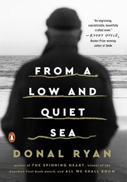 From a Low and Quiet Sea A Novel  9780143133247 Front Cover