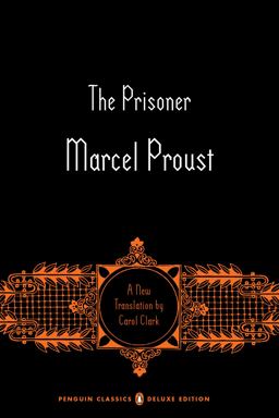 The Prisoner: In Search of Lost Time, Penguin Classics  9780143133599 Front Cover