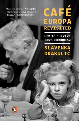 Cafï¿½ Europa Revisited How to Survive Post-Communism  9780143134176 Front Cover