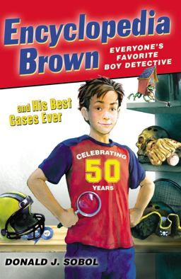 Encyclopedia Brown and His Best Cases Ever  9780147508713 Front Cover