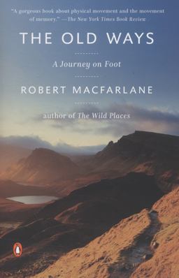 Old Ways A Journey on Foot  9780147509796 Front Cover