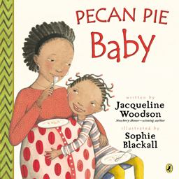 Pecan Pie Baby  9780147511287 Front Cover