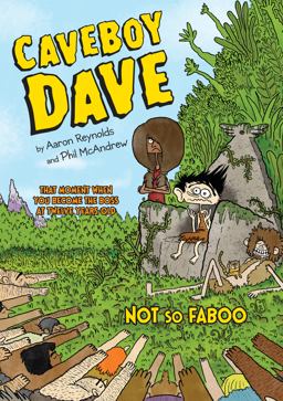 Caveboy Dave: Not So Faboo Caveboy Dave: Not So Faboo