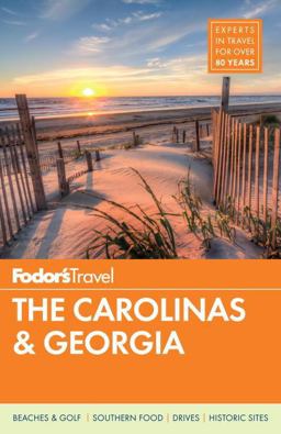 Fodor's the Carolinas and Georgia  9780147546968 Front Cover