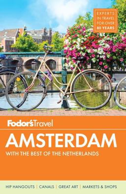 Fodor's Amsterdam With the Best of the Netherlands  9780147547002 Front Cover