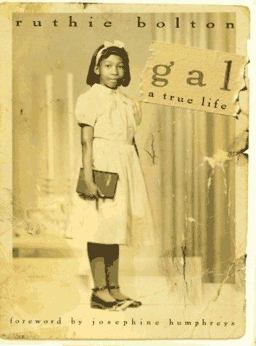 Gal A True Life  9780151001040 Front Cover