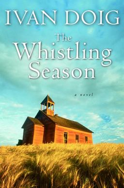 Whistling Season  9780151012374 Front Cover