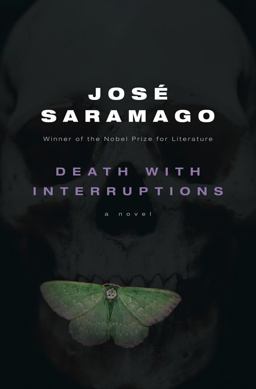 Death with Interruptions  9780151012749 Front Cover