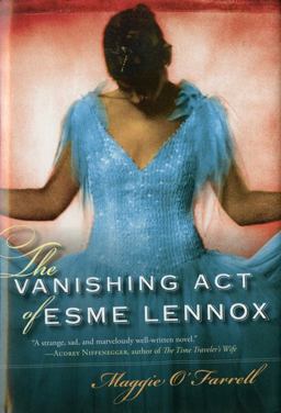 Vanishing Act of Esme Lennox  9780151014118 Front Cover