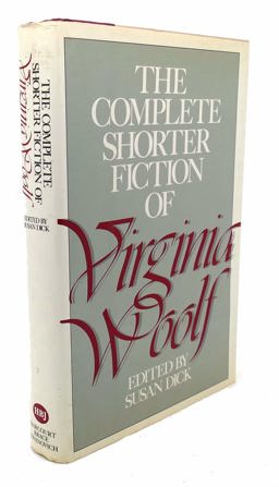 The Complete Shorter Fiction of Virginia Woolf