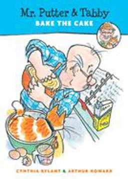 Mr. Putter and Tabby Bake the Cake  9780152002145 Front Cover