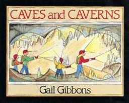 Caves and Caverns Caves and Caverns