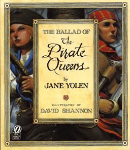 Ballad of the Pirate Queens  9780152018856 Front Cover