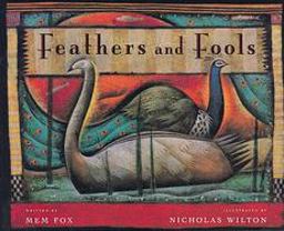 Feathers and Fools  9780152023652 Front Cover