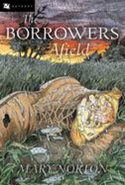 Borrowers Afield 50th 9780152047320 Front Cover