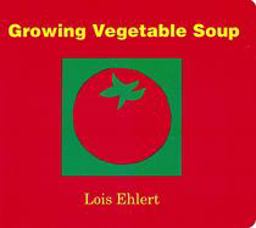 Growing Vegetable Soup Board Book