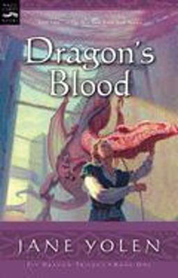 Dragon's Blood The Pit Dragon Chronicles, Volume One  9780152051266 Front Cover