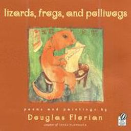Lizards, Frogs, and Polliwogs  9780152052485 Front Cover