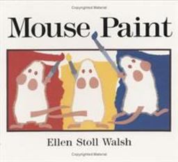Mouse Paint Lap-Size Board Book Mouse Paint Lap-Size Board Book